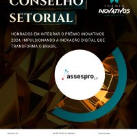 ASSESPRO-SP participa como membro do Conselho Setorial e da Banca de Jurados do 3° Prêmio Inovativos 2024